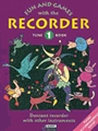 Fun & Games W/ The Recorder Tune Bk 1