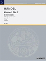 Organ Concerto 2 Op. 4, No. 2 B flat Major