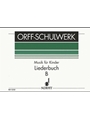 Liederbuch B Mittelstufe