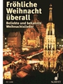 Fröhliche Weihnacht überall