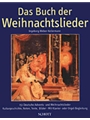 Das Buch der Weihnachtslieder
