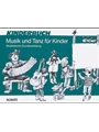 Musik und Tanz für Kinder (Music & Dance for Children) Student Book