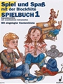 Spiel Und Spass Sop. Buch 1b