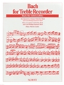 Bach for Treble Recorder