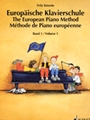 European Piano Method Volume 1