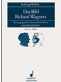 Das Bild Richard Wagners (2 Volumes)