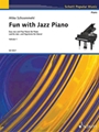 Fun With Jazz Piano Volume 1