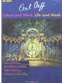 Carl Orff: Life and Work