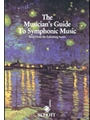 Musician's Guide To Symphonic Music