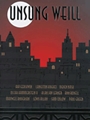 Unsung Weill