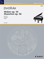 Waltzes & Mazurkas Opus 54 & Opus 56