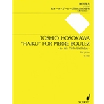Haiku for Pierre Boulez - On His 75th Birthday