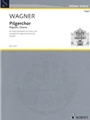 Pilgerchor   Pilgram's Chorus