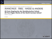 20 Free Organ Works of the North German School