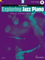 Exploring Jazz Piano - Volume 2