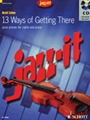 13 Ways Of Getting There