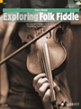 Exploring Folk Fiddle