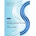 Rhapsody on Japanese Folk Songs - for Alto Saxophone and Piano - Collection Nobuya Sugawa Saxy Ever