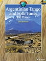 Argentinian Tango and Folk Tunes for Piano