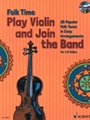 Folk Time - Play Violin and Join the Band