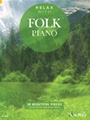 Relax with Folk Piano