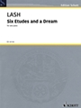 Six Etudes and a Dream