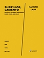 Subtilior Lament for Flute, Clarinet, Percussion, Piano, Violin