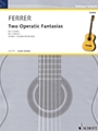 Two Operatic Fantasias