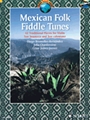 Mexican Folk Fiddle Tunes