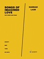 Songs of Imagined Love for Tenor and Piano