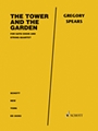 The Tower and the Garden for SATB Chorus and String Quartet - Score and String Parts