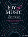 Joy of Music - Discoveries from the Schott Archives
