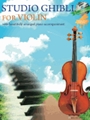 Studio Ghibli for Violin - Violin and Piano +CD