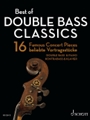 Best Of Double Bass Classics - 16 Famous Concert Pieces