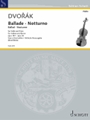 Ballade - Notturno - Opus 15/1, Opus 40