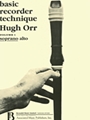 Basic Recorder Technique Volume 1