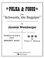Polka & Fugue From Schwanda The Bagpiper
