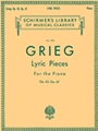 Lyric Pieces Book 2 Opp 43, 47
