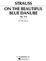 On The Beautiful Blue Danube  Opus 314