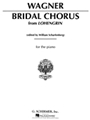 Bridal Chorus  From "Lohengrin"
