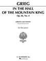 In the Hall of the Mountain King (from Peer Gynte Suite #1, Opus 46 #4)