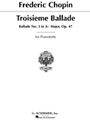 Ballade #3  Opus 47 A-flat Major