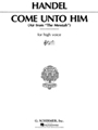 Come Unto Him  from "Messiah"