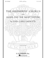 Shepherd's Chorus  Amahl & The Night Vis