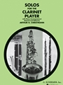 Solos For The Clarinet Player