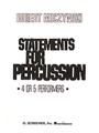 Statements For Percussion