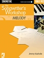 The Songwriter's Workshop: Melody