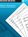 Music Notation  Preparing Scores & Parts