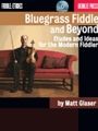 Bluegrass Fiddle And Beyond