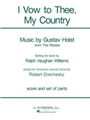 I Vow To Thee My Country